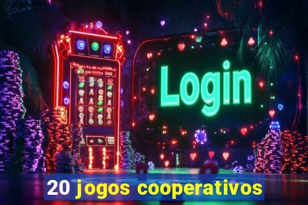 20 jogos cooperativos